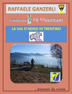 7 itinerari Val d'Adige in Trentino