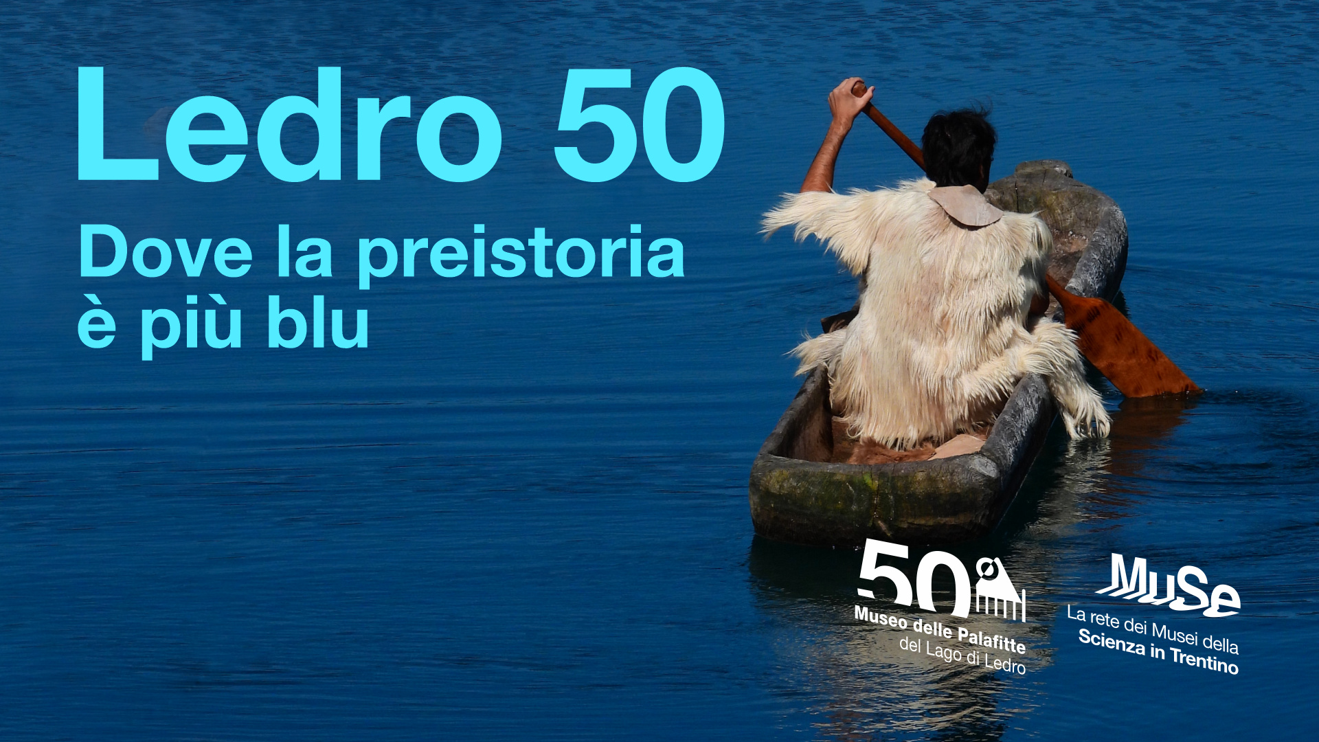 LEDRO: LA STORIA DELL’UMANITA’ SI PROIETTA SULL’ ACQUA.