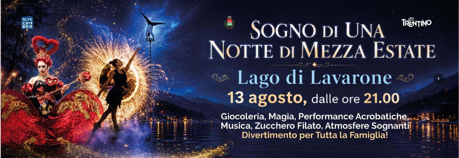 Sogno di una Notte di Mezza Estate al Lago di Lavarone, Alpe Cimbra